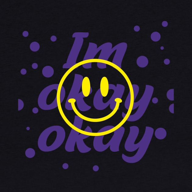 im okay by ijahmarfaidah